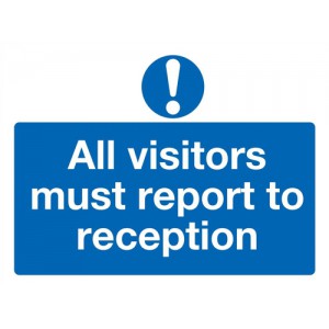 Visitor Report to Reception Sign Polypropylene W450xH600mm