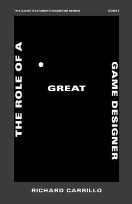 AMZN+The+Role+of+a+Great+Game+Designer+Paperback+%28NON-RETURNABLE%29